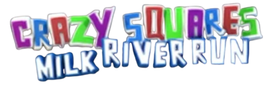 Crazy Squares: Milk River Run - Clear Logo (World) - 838x271