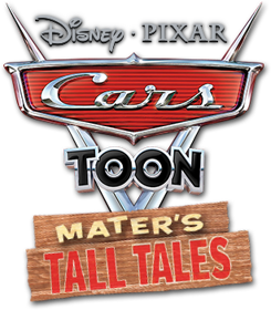 Cars Toon: Mater's Tall Tales - Clear Logo (World) - 307x351