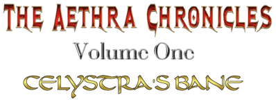 The Aethra Chronicles: Volume One: Celystra's Bane - Clear Logo (World) - 815x301