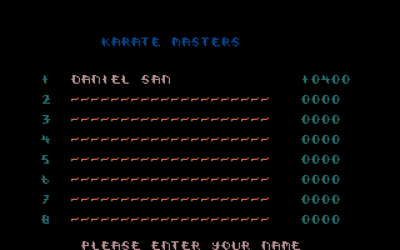 The Karate Kid: Part II: The Computer Game - Screenshot - High Scores (Europe) - 320x200