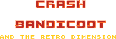 Crash Bandicoot and the Retro Dimension - Clear Logo (World) - 1820x620