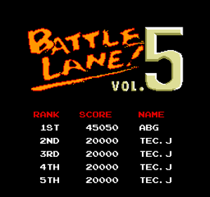 Battle Lane! Vol. 5 - Screenshot - High Scores (World) - 256x240