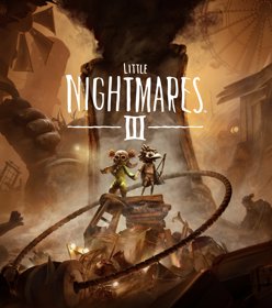 Little Nightmares III - Advertisement Flyer - Front (World) - 6852x7748