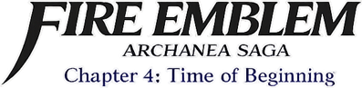 BS Fire Emblem: Akaneia Senki Hen: Dai-4-wa: Hajimari no Toki - Clear Logo (World) - 610x149