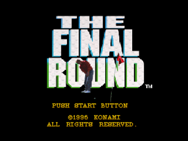The Final Round - Screenshot - Game Title (North America) - 640x480