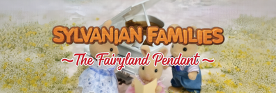 Sylvanian Families: Otogi no Kuni no Pendant - Arcade - Marquee (United States) - 1280x431