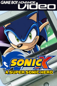 Game Boy Advance Video: Sonic X: Volume 1 - Box - Front - Reconstructed (North America) - 600x900
