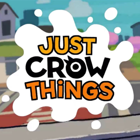 Just Crow Things - Square (World) - 499x499