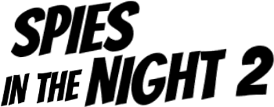 Spies in the Night 2 - Clear Logo (World) - 350x137