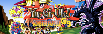 Yu-Gi-Oh! Monster Capsule GB - Arcade - Marquee (United States) - 1280x431