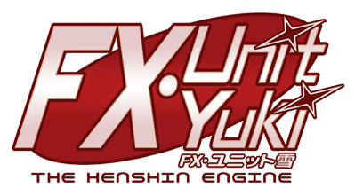 FX Unit Yuki: The Henshin Engine - Clear Logo (World) - 682x378