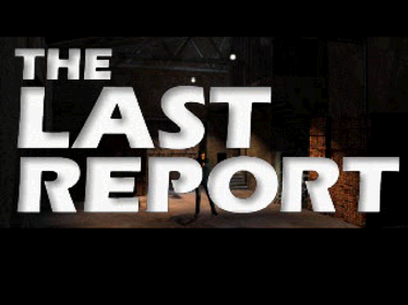 The Last Report - Screenshot - Game Title (Japan) - 640x480