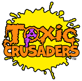 Toxic Crusaders - Clear Logo (World) - 752x750