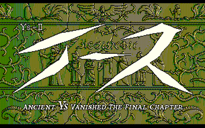 Ys II: Ancient Ys Vanished: The Final Chapter - Screenshot - Game Title (Japan) - 640x400