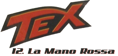 Tex 12: La Mano Rossa - Clear Logo (World) - 777x373