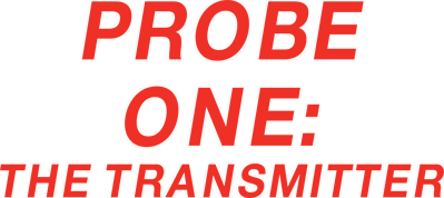 Probe One: The Transmitter - Clear Logo (United States) - 2400x1071