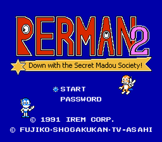 Perman Part 2: Himitsu Kessha Madoodan o Taose! - Screenshot - Game Title (World) - 256x224