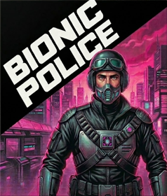 Bionic Police - Fanart - Box - Front (World) - 670x788