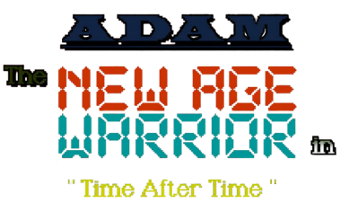 Adam the New Age Warrior in Time After Time - Clear Logo (World) - 664x376