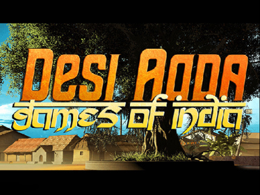 Desi Adda: Games of India - Screenshot - Game Title (World) - 640x480