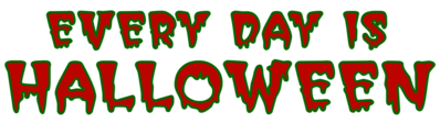 Every Day is Halloween - Clear Logo (North America) - 2400x676
