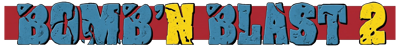 Bomb'n Blast 2 - Clear Logo (World) - 2987x359