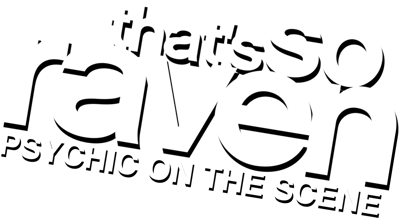 That's So Raven: Psychic on the Scene - Clear Logo (North America) - 1429x781