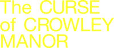 The Curse of Crowley Manor - Clear Logo (North America) - 2400x1020