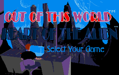 Heart of the Alien: Out of This World Parts I and II - Screenshot - Game Select (World) - 304x192