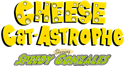 Cheese Cat-Astrophe Starring Speedy Gonzales - Clear Logo (Europe) - 1200x640