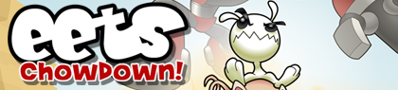 Eets: Chowdown! - Banner (World) - 420x95