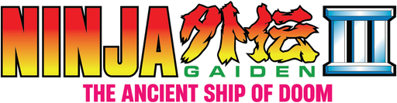 Ninja Gaiden III: The Ancient Ship of Doom - Clear Logo (World) - 512x133