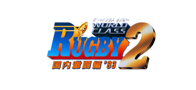 World Class Rugby 2: Kokunai Gekitou Hen '93 - Clear Logo (Japan) - 4000x1833
