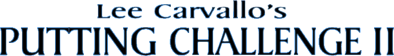 Lee Carvallo's Putting Challenge II - Clear Logo (World) - 752x107