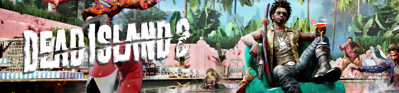 Dead Island 2 - Banner (World) - 3000x700