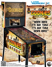 The Goonies Never Say Die Pinball - Advertisement Flyer - Front (World) - 1192x1551