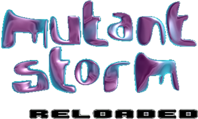 Mutant Storm Reloaded - Clear Logo (null) - 515x309