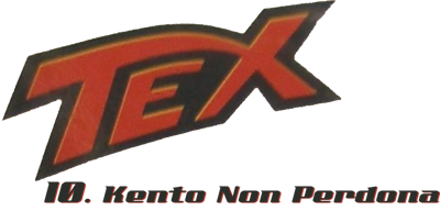 Tex 10: Kento Non Perdona - Clear Logo (World) - 777x373