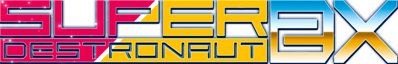 Super Destronaut DX - Clear Logo (World) - 2372x381