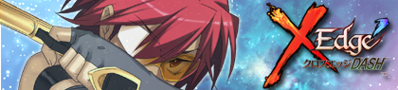 X Edge Dash - Banner (Japan) - 420x95