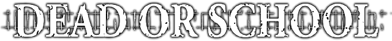 Dead or School - Clear Logo (World) - 640x67