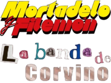 Mortadelo y Filemón: La Banda de Corvino - Clear Logo (Spain) - 320x237