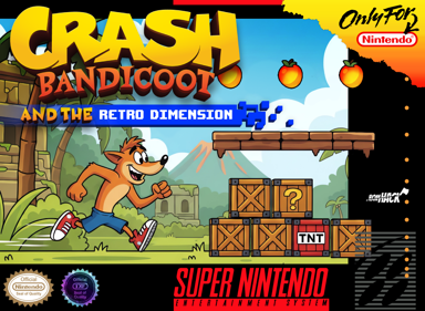 Crash Bandicoot and the Retro Dimension - Fanart - Box - Front (North America) - 1050x767