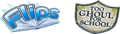Flips Interactive Books 8 Book Pack: Too Ghoul for School - Clear Logo (Europe) - 1311x373