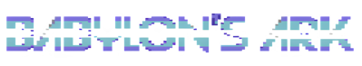 Babylon's Ark - Clear Logo (World) - 2599x476