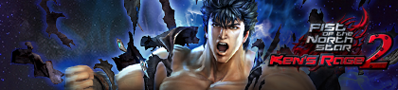 Fist of the North Star: Ken's Rage 2 - Banner (World) - 420x95