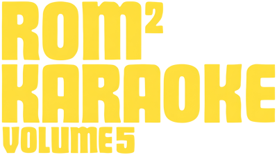 Rom Rom Karaoke: Volume 5 - Clear Logo (Japan) - 4500x2529