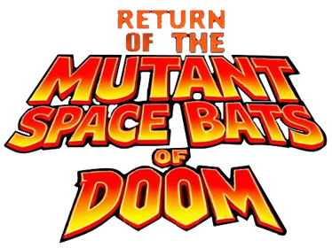Return of the Mutant Space Bats of Doom - Clear Logo (World) - 519x389