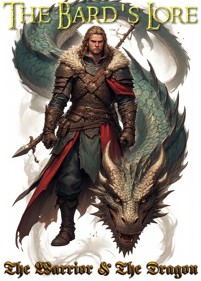 The Bard's Lore: The Warrior & The Dragon - Fanart - Box - Front (World) - 550x768