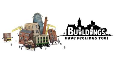 Buildings Have Feelings Too! - Banner (North America) - 1200x675
